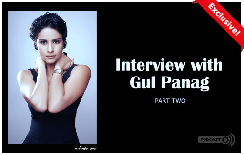 Gul Panag Interview - Part Two