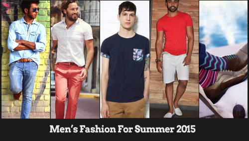 Men’s Foolproof Fashion for Summer 2015