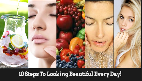 10-steps-to-looking-beautiful-every-day