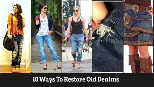 10 ways to restore old denims - BlogAdda Collectives
