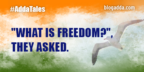 Adda-Tales-What-is-Freedom