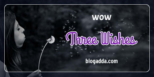 blogpost-wow-three-wishes