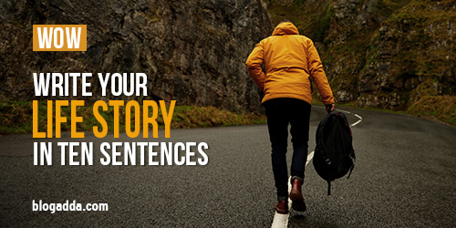 Write your Life Story in 10 Sentences