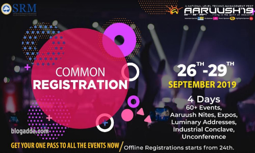 Aaruush 2019 - SRM Institute of Science and Technology, Chennai