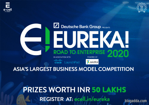 E-Cell, IIT Bombay launches Eureka!, Asia?s Largest B-Model Competition - Eureka 2020