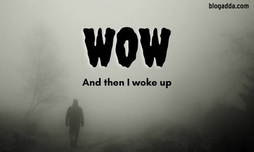 WOW - End Your Story With The Line - And Then I Woke Up 